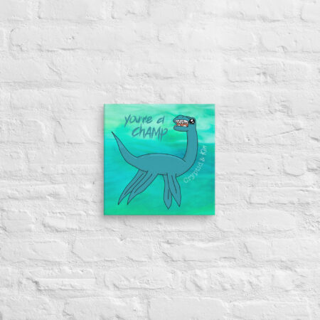 Champy Lake Creature - You're a Champ - Wall Art - Print on Canvas to Support Autism Awareness - Size 12" x 12"