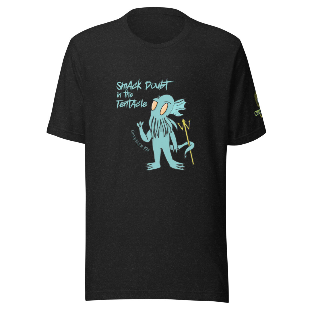 Cthulhu unisex T-Shirt - Smack Doubt in the Tentacle - Heather Black Color