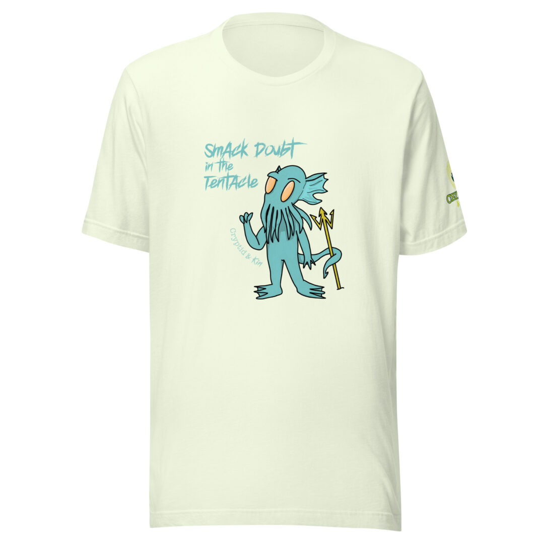 Cthulhu unisex T-Shirt - Smack Doubt in the Tentacle - Citron Color